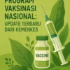 Program Vaksinasi Nasional: Update Terbaru dari Kemenkes